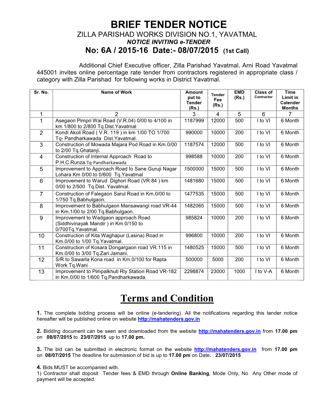 BRIEF TENDER NOTICE Terms and Condition