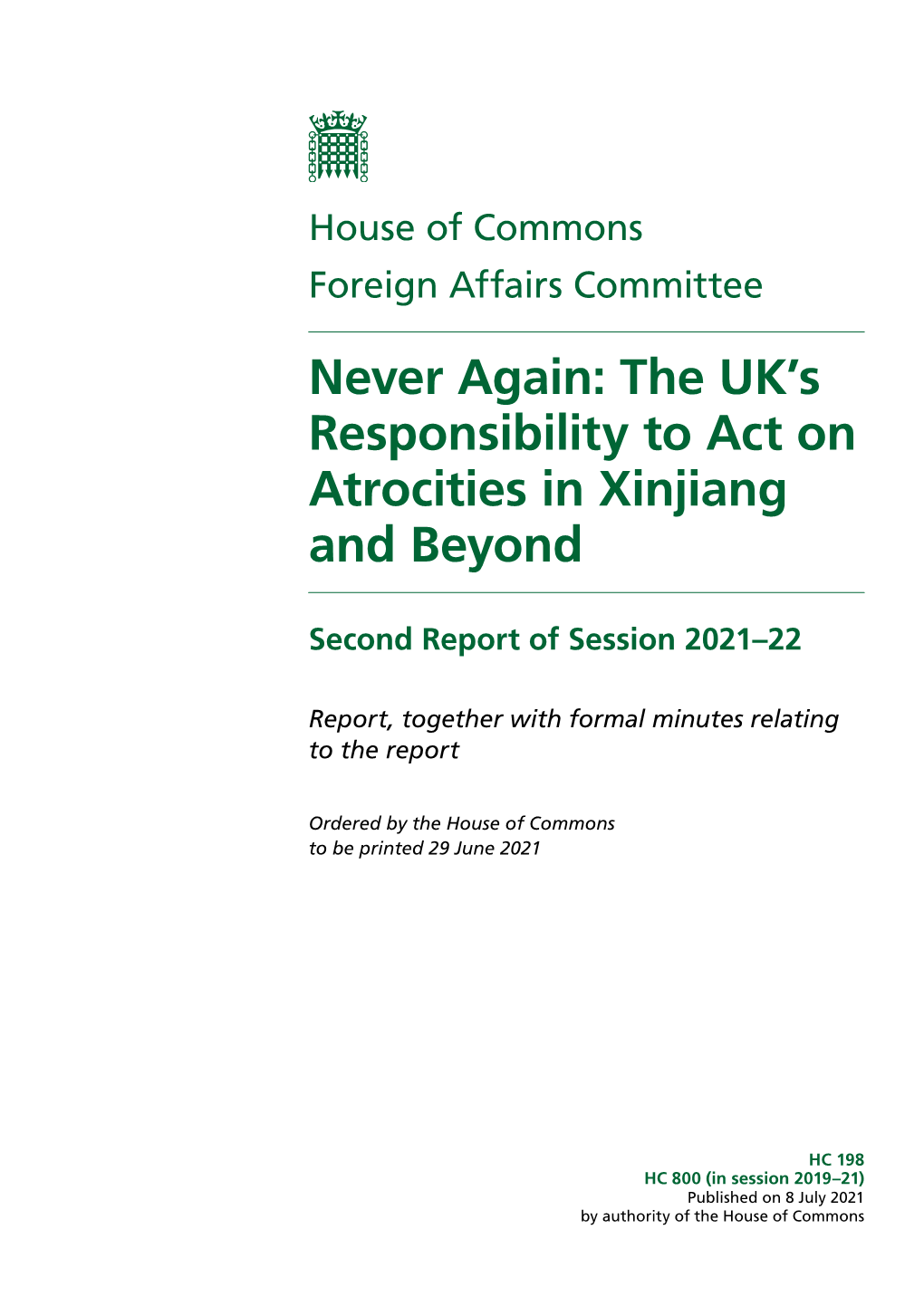 Never Again: the UK's Responsibility to Act on Atrocities in Xinjiang And