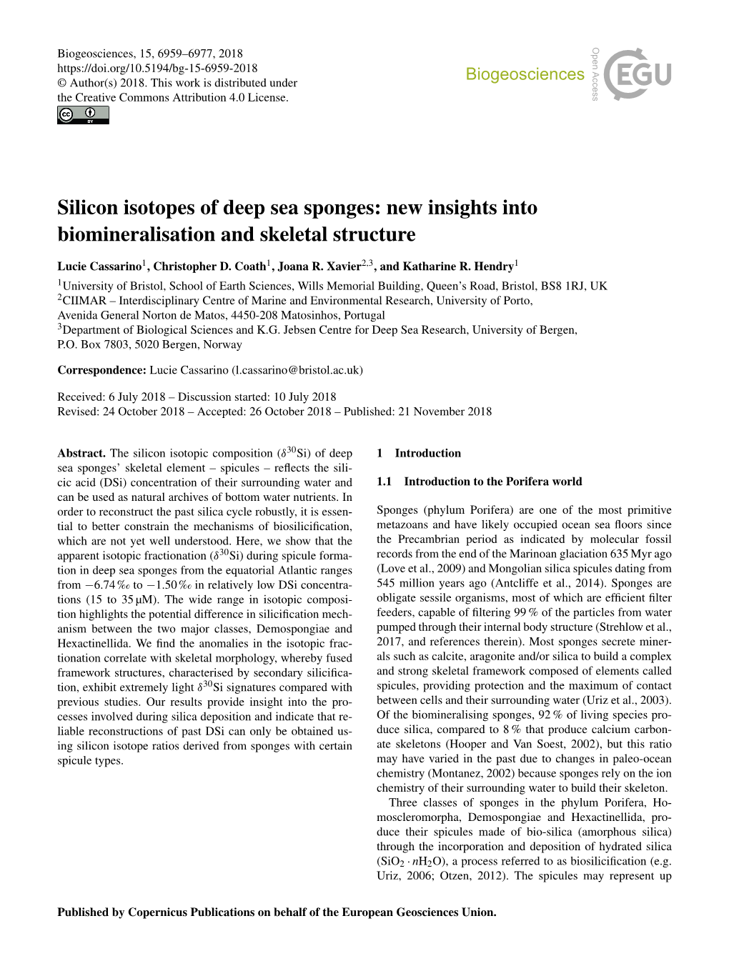 Silicon Isotopes of Deep Sea Sponges: New Insights Into Biomineralisation and Skeletal Structure