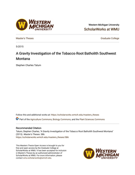 A Gravity Investigation of the Tobacco Root Batholith Southwest Montana