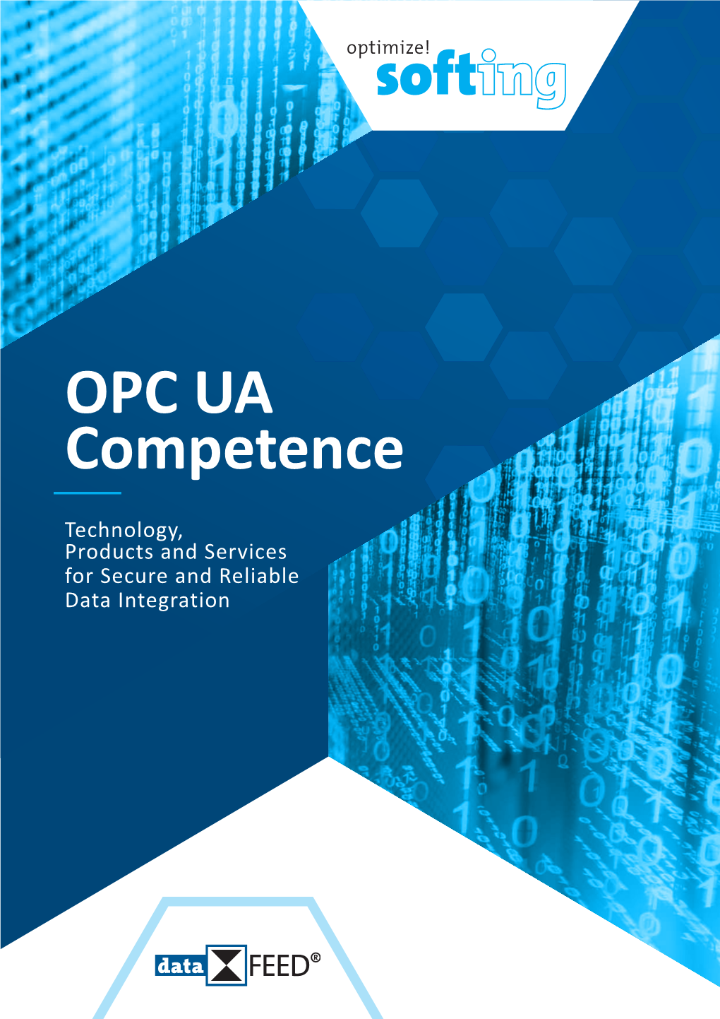 OPC UA Competence REST Technology, Products and Services for Secure and Reliable Data Integration