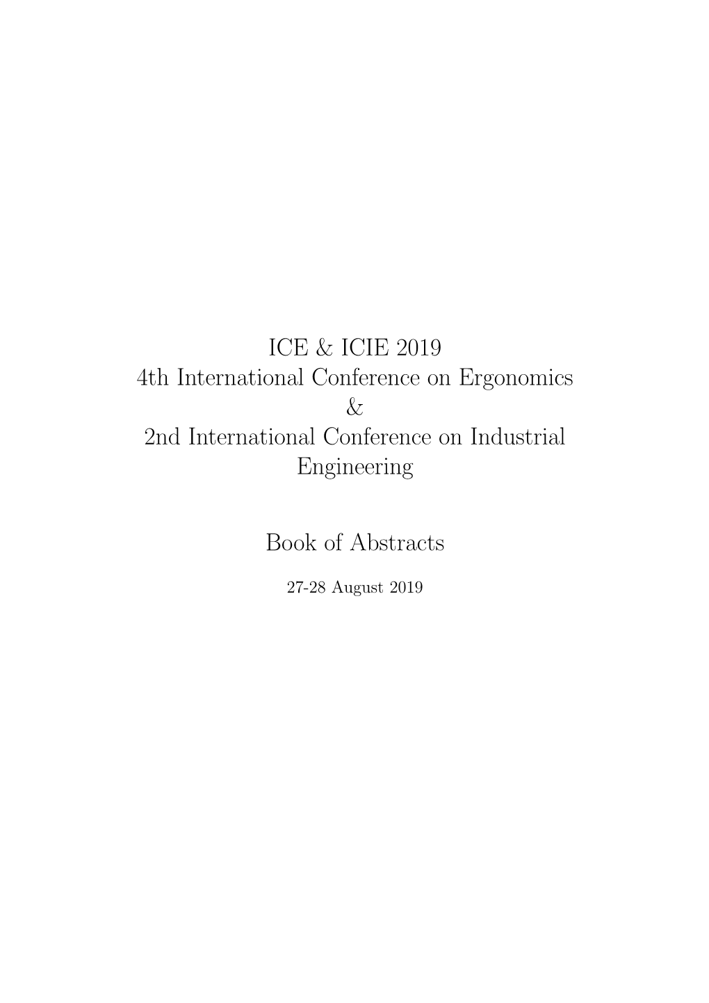 ICE & ICIE 2019 Book of Abstracts