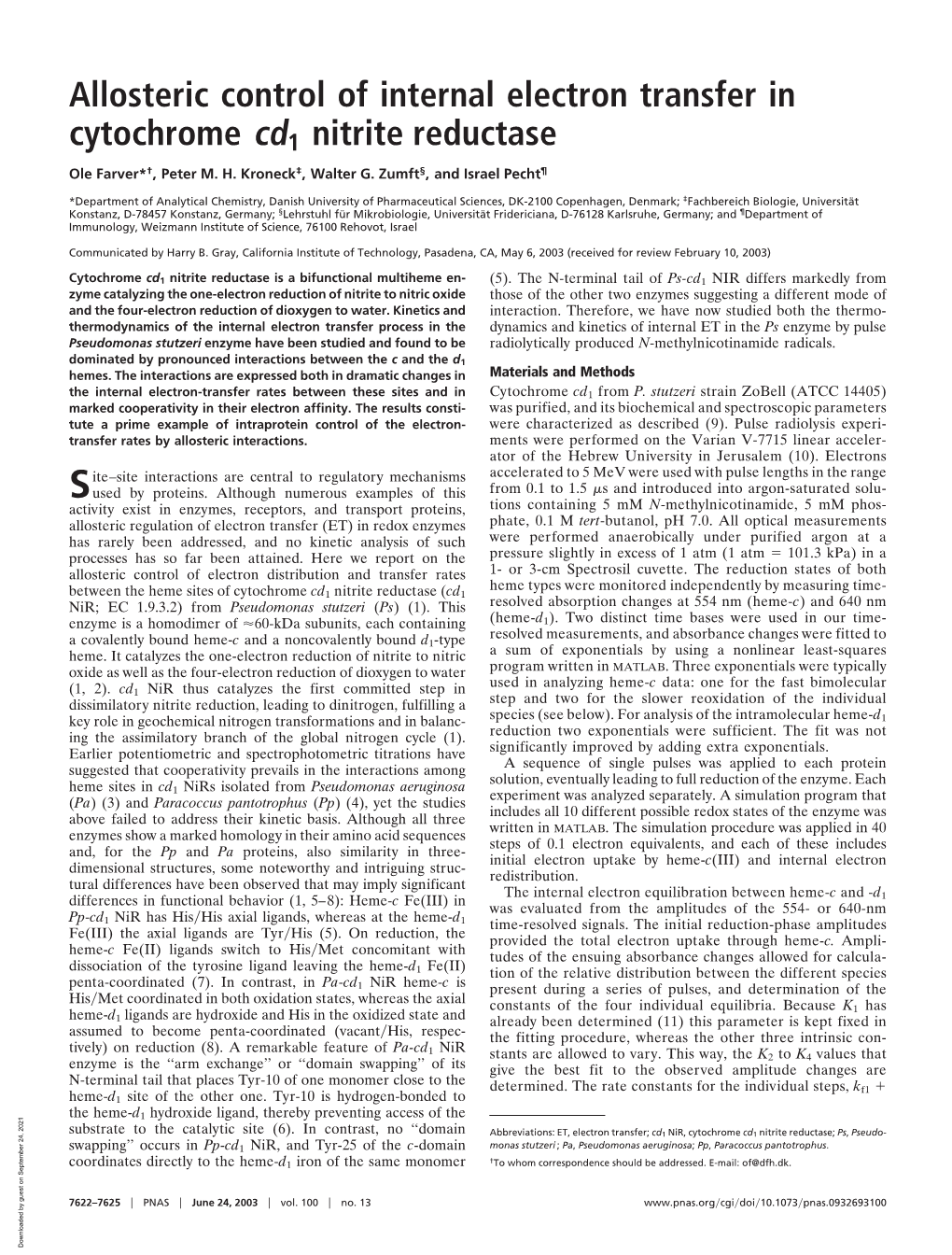 Allosteric Control of Internal Electron Transfer in Cytochrome Cd1 Nitrite Reductase Ole Farver*†, Peter M