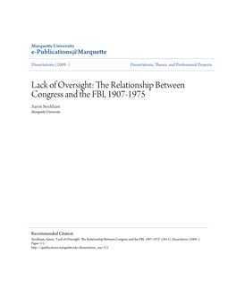 The Relationship Between Congress and the FBI, 1907-1975 Aaron Stockham Marquette University