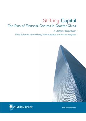 Shifting Capital: the Rise of Financial Centres in Greater China