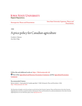 A Price Policy for Canadian Agriculture Gordon L