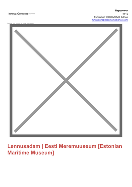 Estonian Maritime Museum] Estonia Commission Vesilennuki 6 1916 Harju (State) 10415 Talinn Completion 1917
