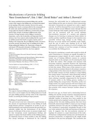 Mechanisms of Protein Folding Viara Grantcharova*, Eric J Alm†, David Baker† and Arthur L Horwich‡