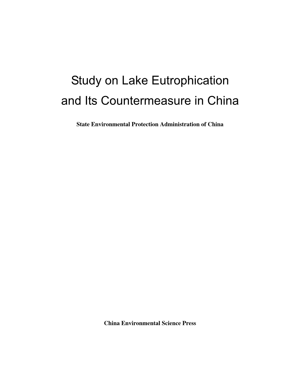 Study on Lake Eutrophication and Its Countermeasure in China