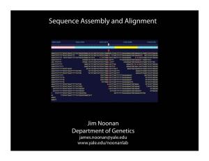 Sequence Assembly and Alignment