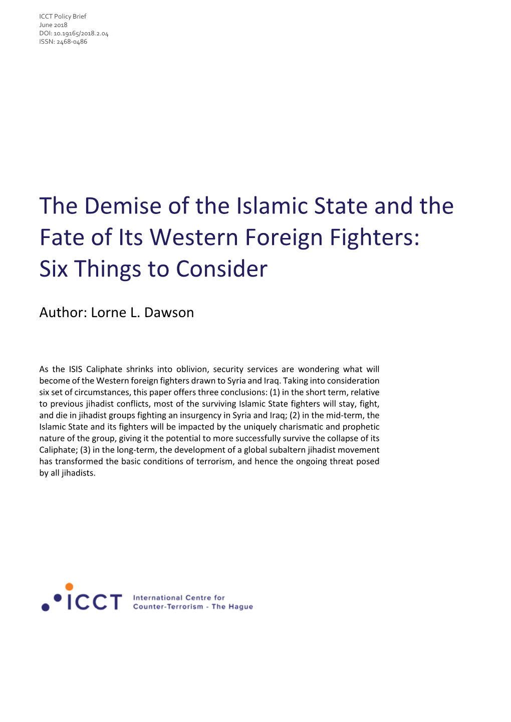 The Demise of the Islamic State and the Fate of Its Western Foreign Fighters: Six Things to Consider