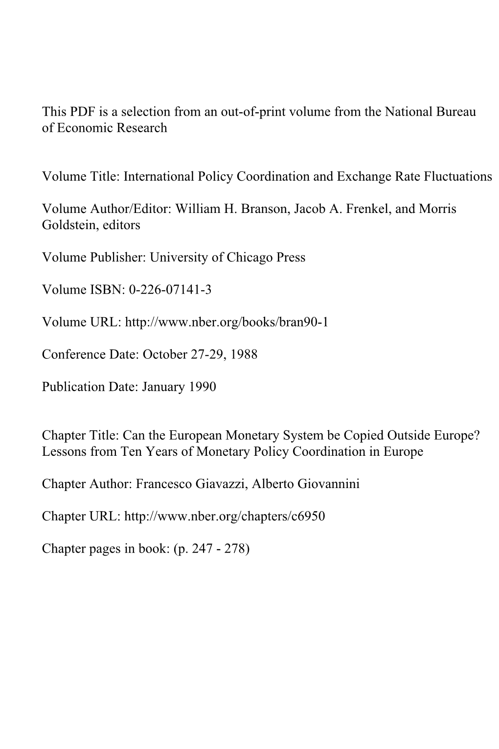 Can the European Monetary System Be Copied Outside Europe? Lessons from Ten Years of Monetary Policy Coordination in Europe