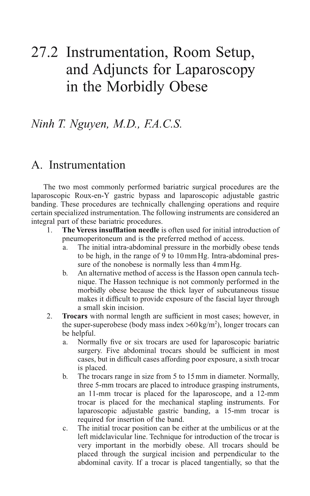 27.2 Instrumentation, Room Setup, and Adjuncts for Laparoscopy in the Morbidly Obese