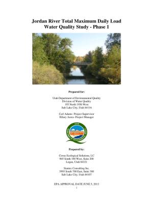 Jordan River Total Maximum Daily Load Water Quality Study - Phase 1