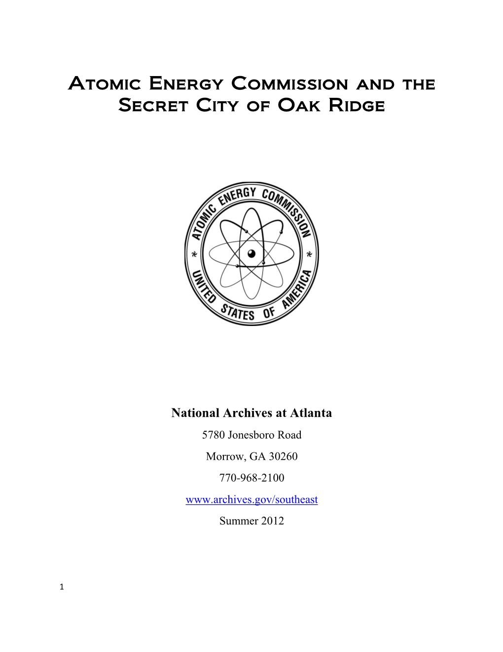 Atomic Energy Commission and the Secret City of Oak Ridge