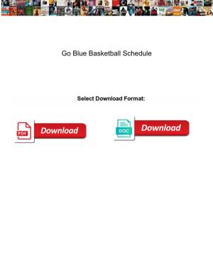 Go Blue Basketball Schedule