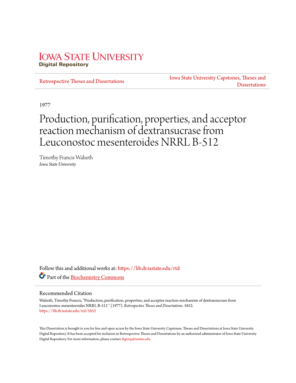 Production, Purification, Properties, and Acceptor Reaction Mechanism of Dextransucrase from Leuconostoc Mesenteroides NRRL B-51