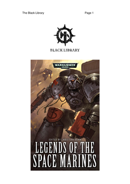 LEGENDS of the SPACE MARINES a Space Marine Anthology Edited by Christian Dunn