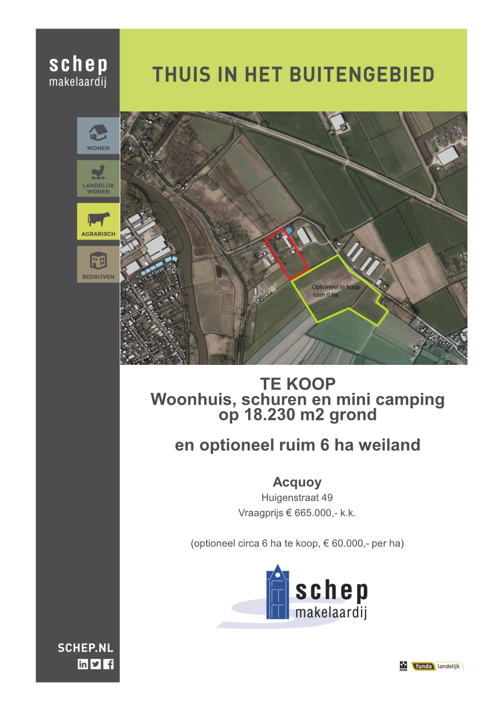 TE KOOP Woonhuis, Schuren En Mini Camping Op 18.230 M2 Grond En Optioneel Ruim 6 Ha Weiland