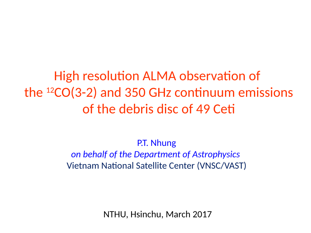 And 350 Ghz Continuum Emissions of the Debris Disc of 49 Ceti