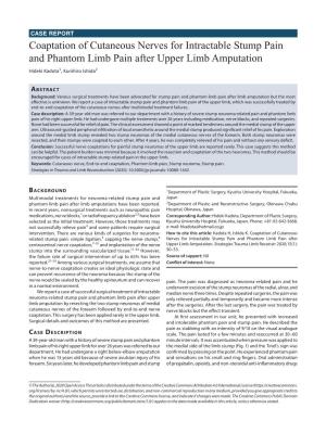 Coaptation of Cutaneous Nerves for Intractable Stump Pain and Phantom Limb Pain After Upper Limb Amputation Hideki Kadota1, Kunihiro Ishida2