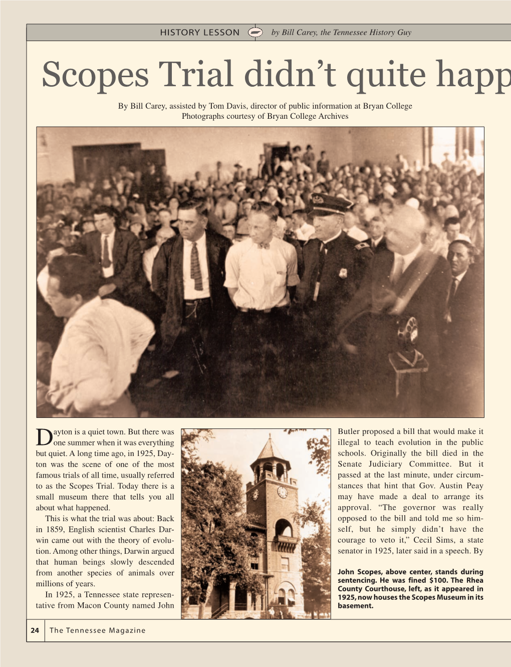 Scopes Trial Didn't Quite Happ