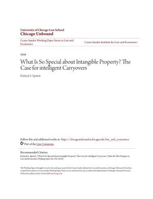 What Is So Special About Intangible Property? the Case for Intelligent Carryovers Richard A