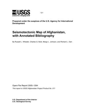 Seismotectonic Map of Afghanistan, with Annotated Bibliography