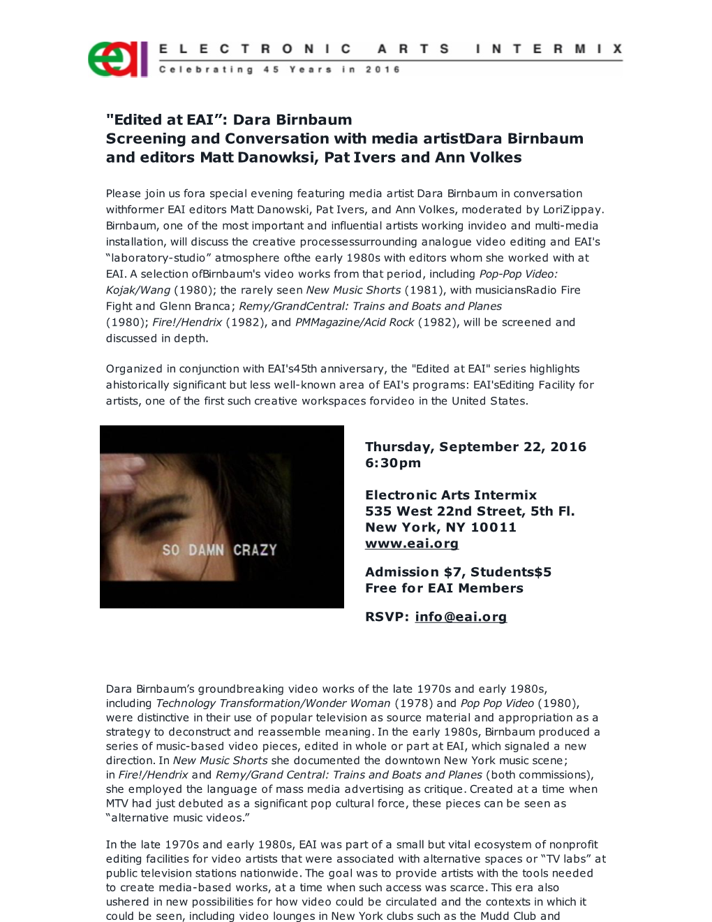 Edited at EAI”: Dara Birnbaum Screening and Conversation with Media Artistdara Birnbaum and Editors Matt Danowksi, Pat Ivers and Ann Volkes
