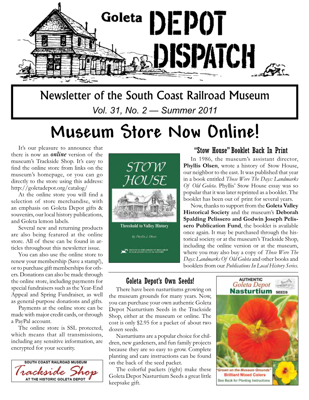 Museum Store Now Online! It’S Our Pleasure to Announce That “Stow House” Booklet Back in Print There Is Now an Online Version of the Museum’S Trackside Shop