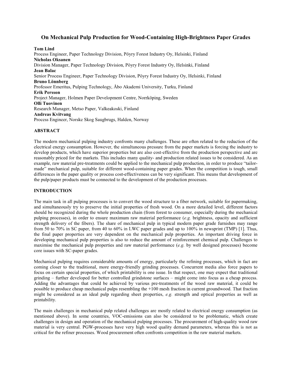 On Mechanical Pulp Production for Wood-Containing High-Brightness Paper Grades