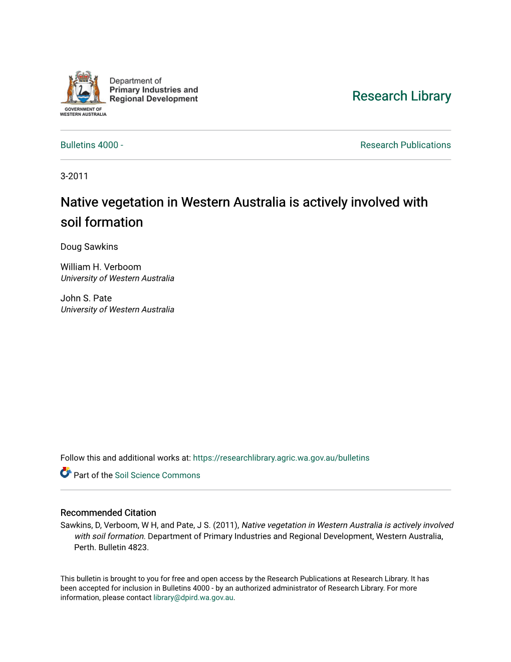 Native Vegetation in Western Australia Is Actively Involved with Soil Formation