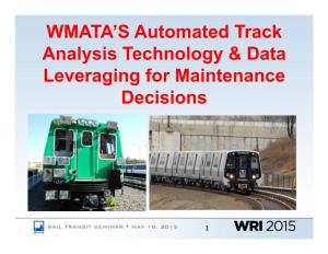 WMATA's Automated Track Analysis Technology & Data Leveraging For