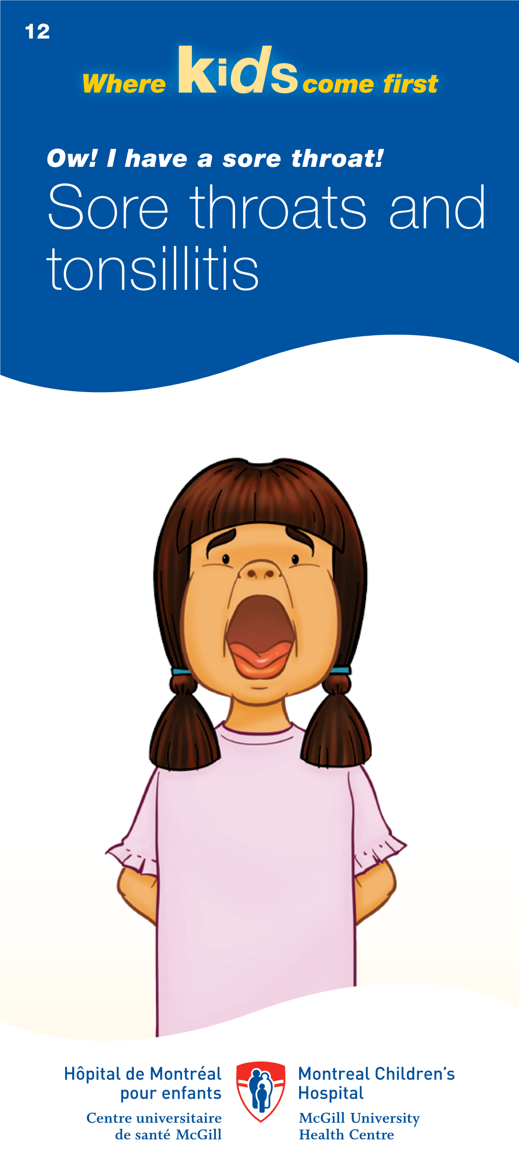 Sore Throats and Tonsillitis the Common Cold and Other Respiratory