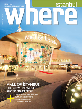 İstanbul: of Mall Complete Newest City’S He Ppingcentre Guide to Go Guide to 21 SU … an O PEN İ ST MM J STANBUL D M