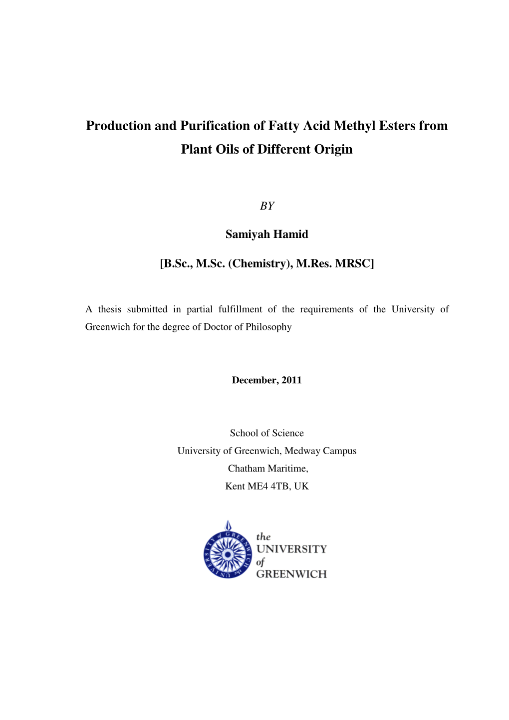 Production and Purification of Fatty Acid Methyl Esters from Plant Oils of Different Origin