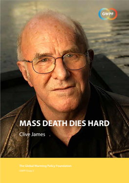 MASS DEATH DIES HARD Clive James