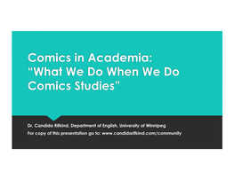 Comics in Academia: “What We Do When We Do Comics Studies”