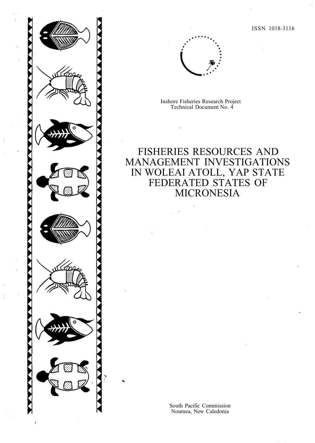 Fisheries Resources and Management Investigations in Woleai Atoll, Yap State Federated States of Micronesia