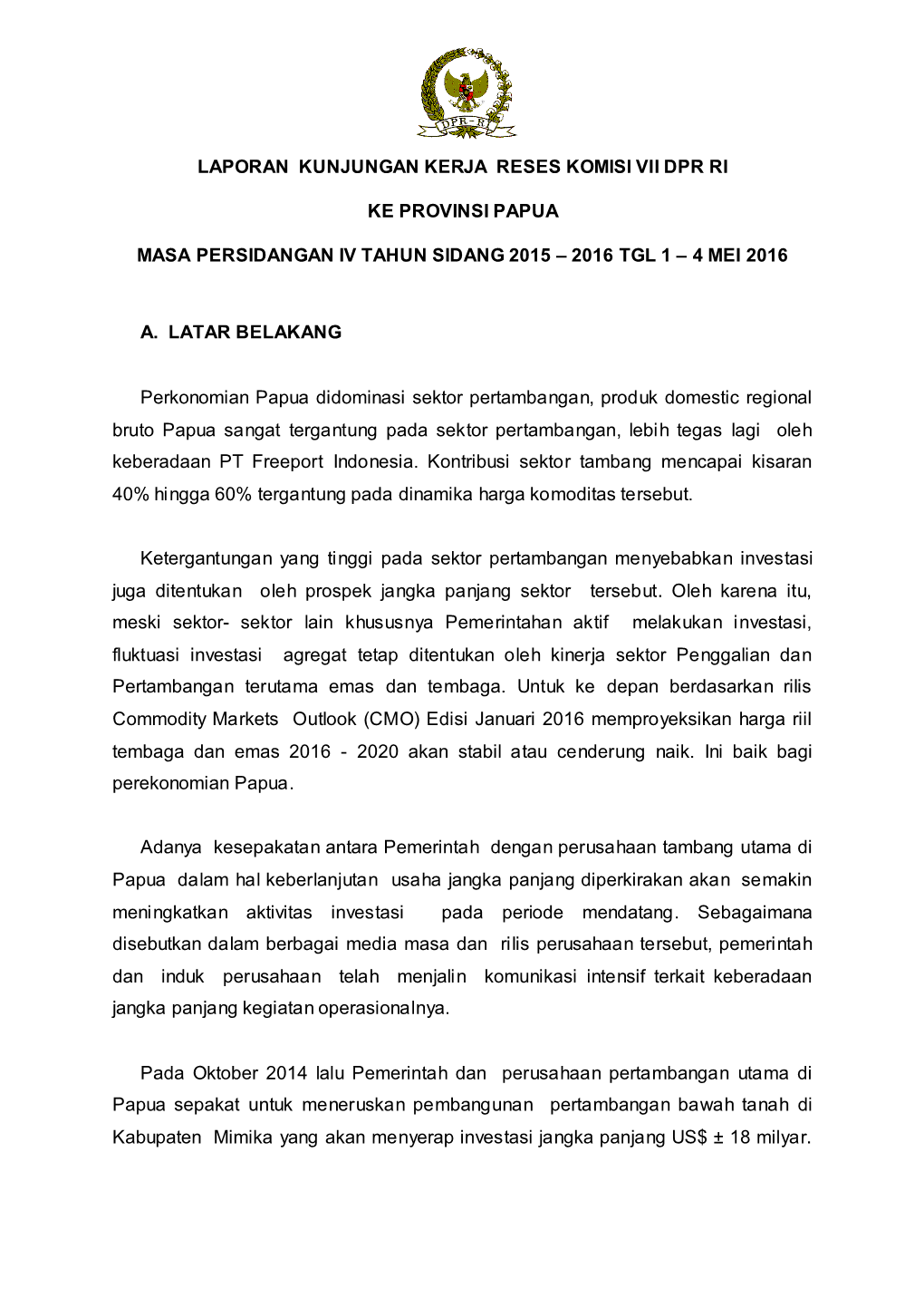 Laporan Kunjungan Kerja Reses Komisi Vii Dpr Ri Ke