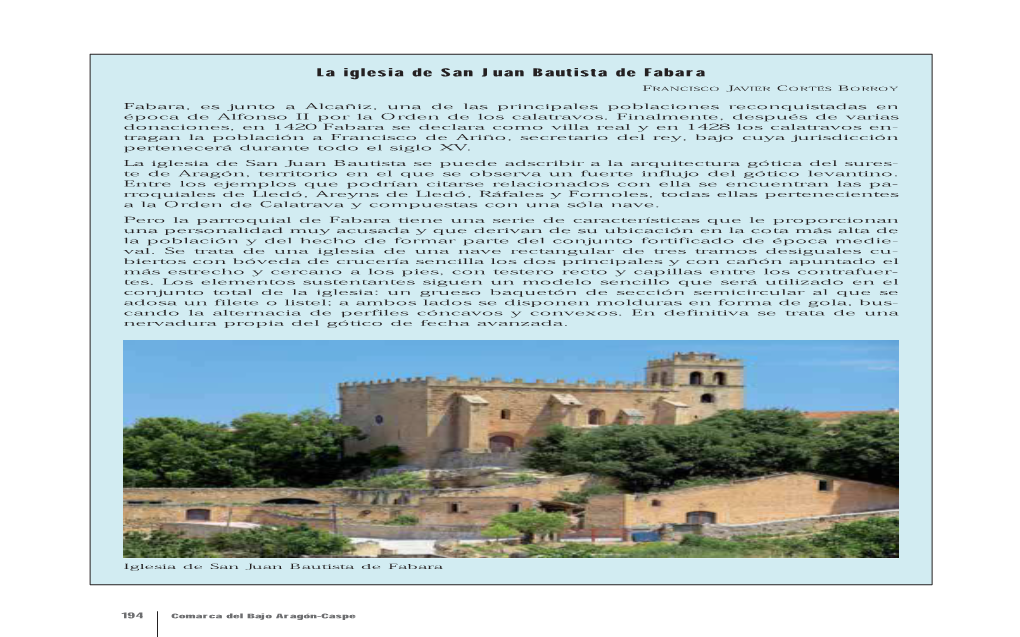 Fabara, Es Junto a Alcañiz, Una De Las Principales Poblaciones Reconquistadas En Época De Alfonso II Por La Orden De Los Calatravos