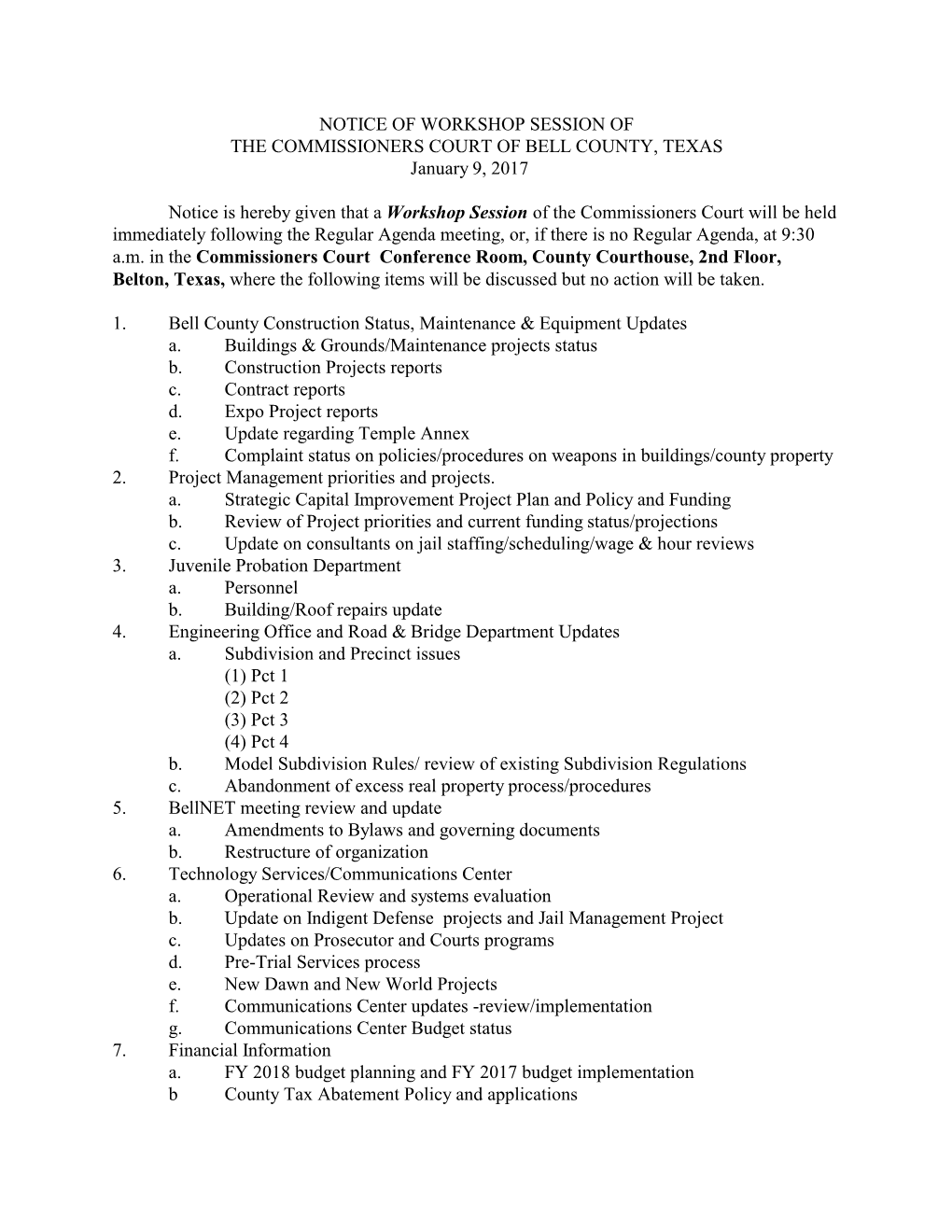 NOTICE of WORKSHOP SESSION of the COMMISSIONERS COURT of BELL COUNTY, TEXAS January 9, 2017