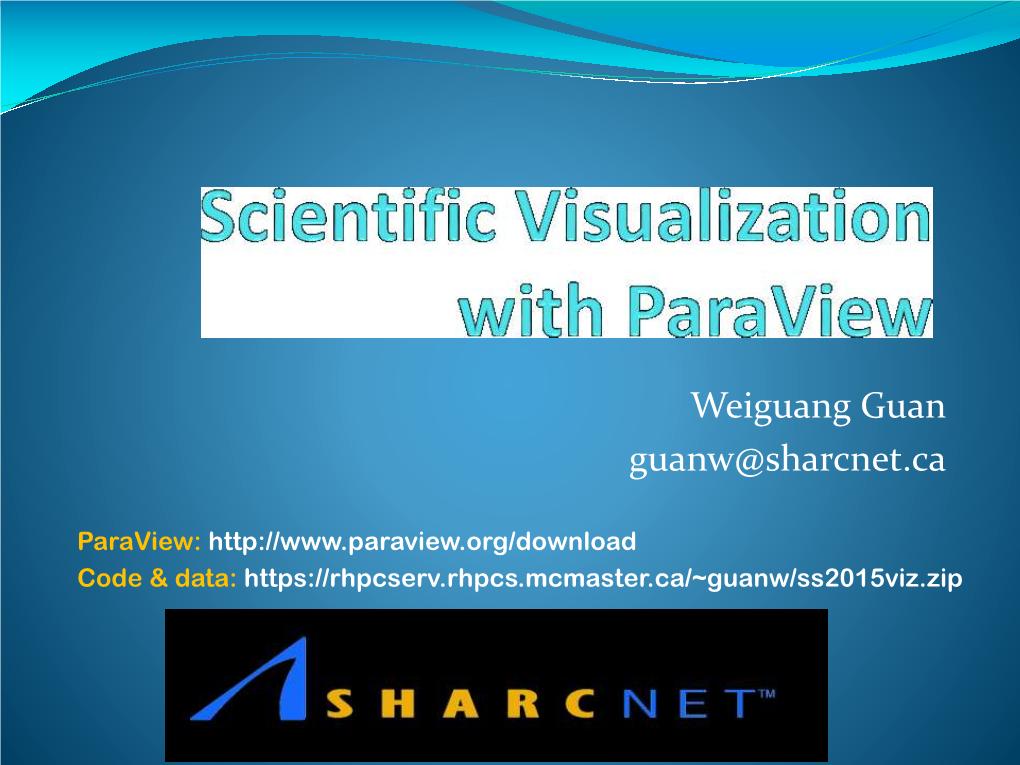 Scientific Visualization with Paraview