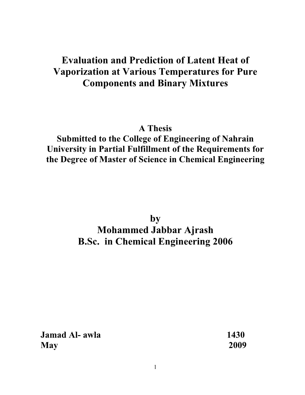 Evaluation and Prediction of Latent Heat of Vaporization at Various Temperatures for Pure Components and Binary Mixtures