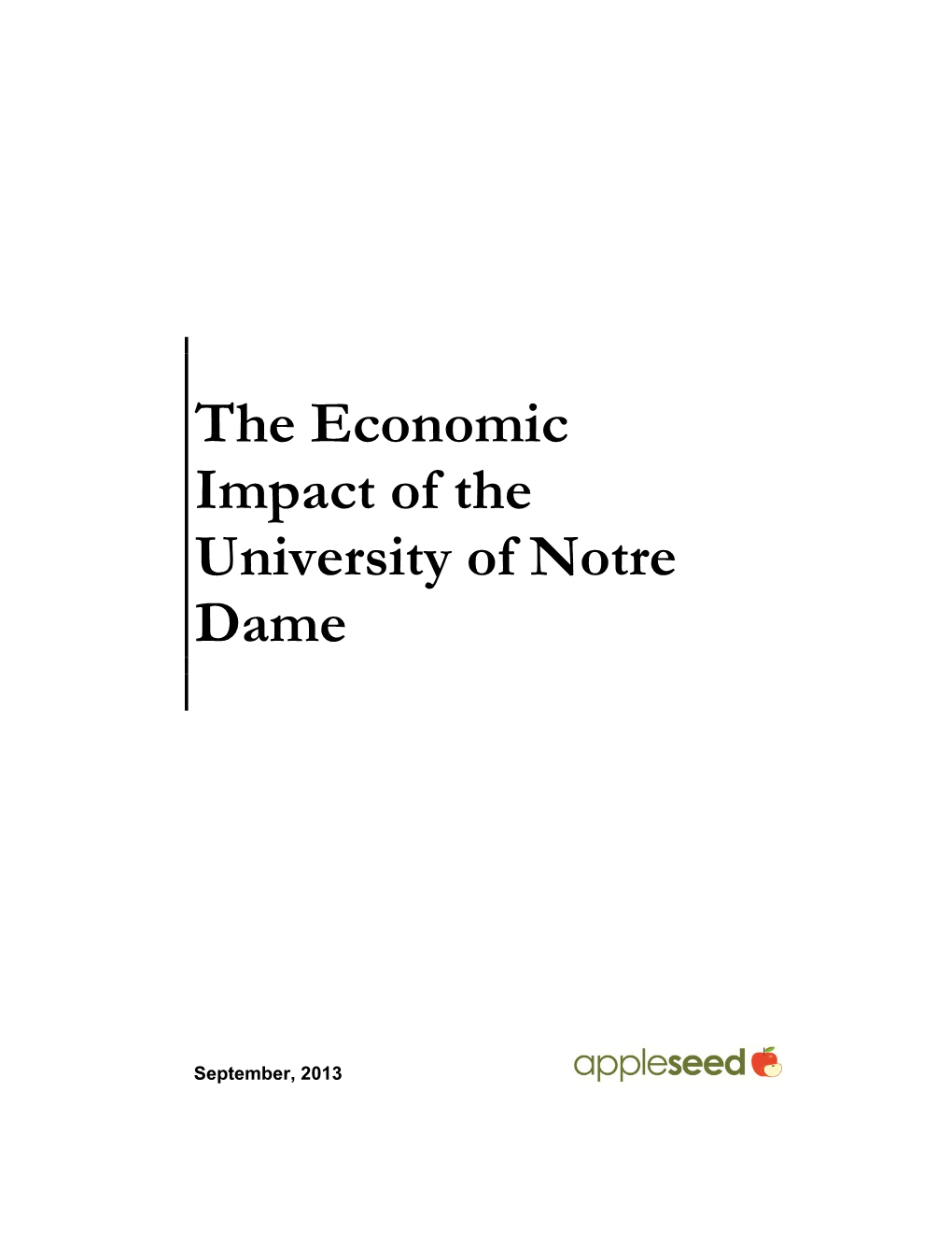 The Economic Impact of the University of Notre Dame