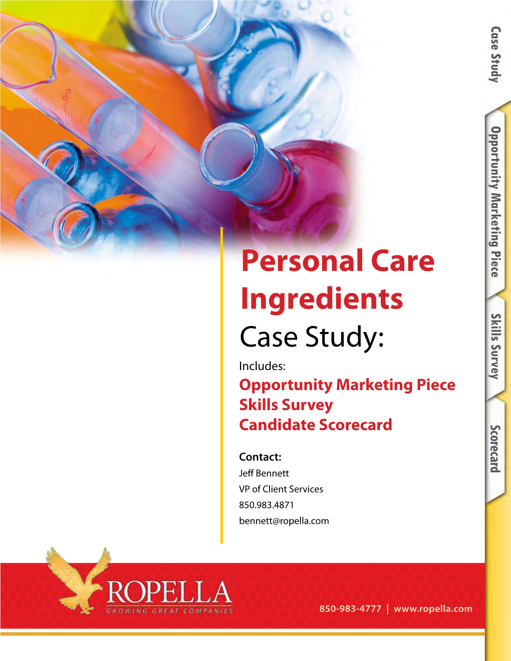 Personal Care Ingredients Case Study: Includes: Opportunity Marketing Piece Skills Survey Candidate Scorecard