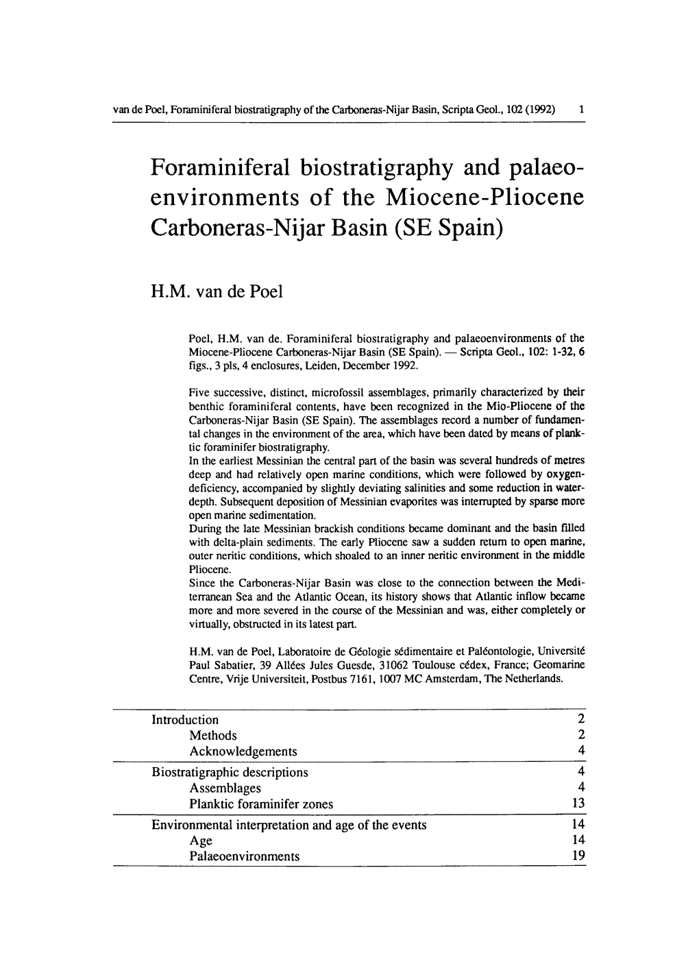 Foraminiferal Biostratigraphy and Palaeo- Environments of the Miocene-Pliocene Carboneras-Nijar Basin (SE Spain)