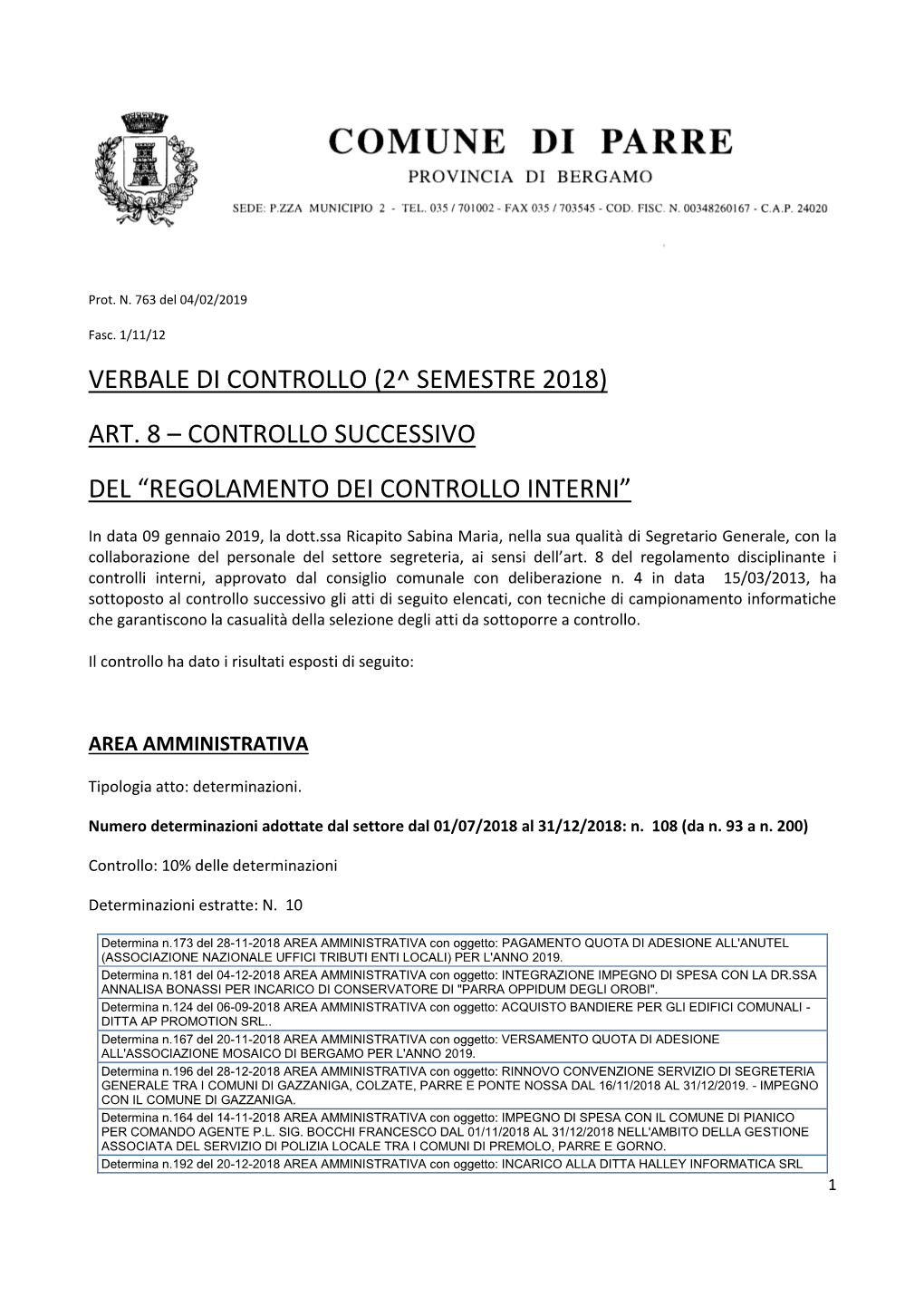 Verbale Di Controllo (2^ Semestre 2018) Art. 8 – Controllo Successivo Del “Regolamento Dei Controllo Interni”