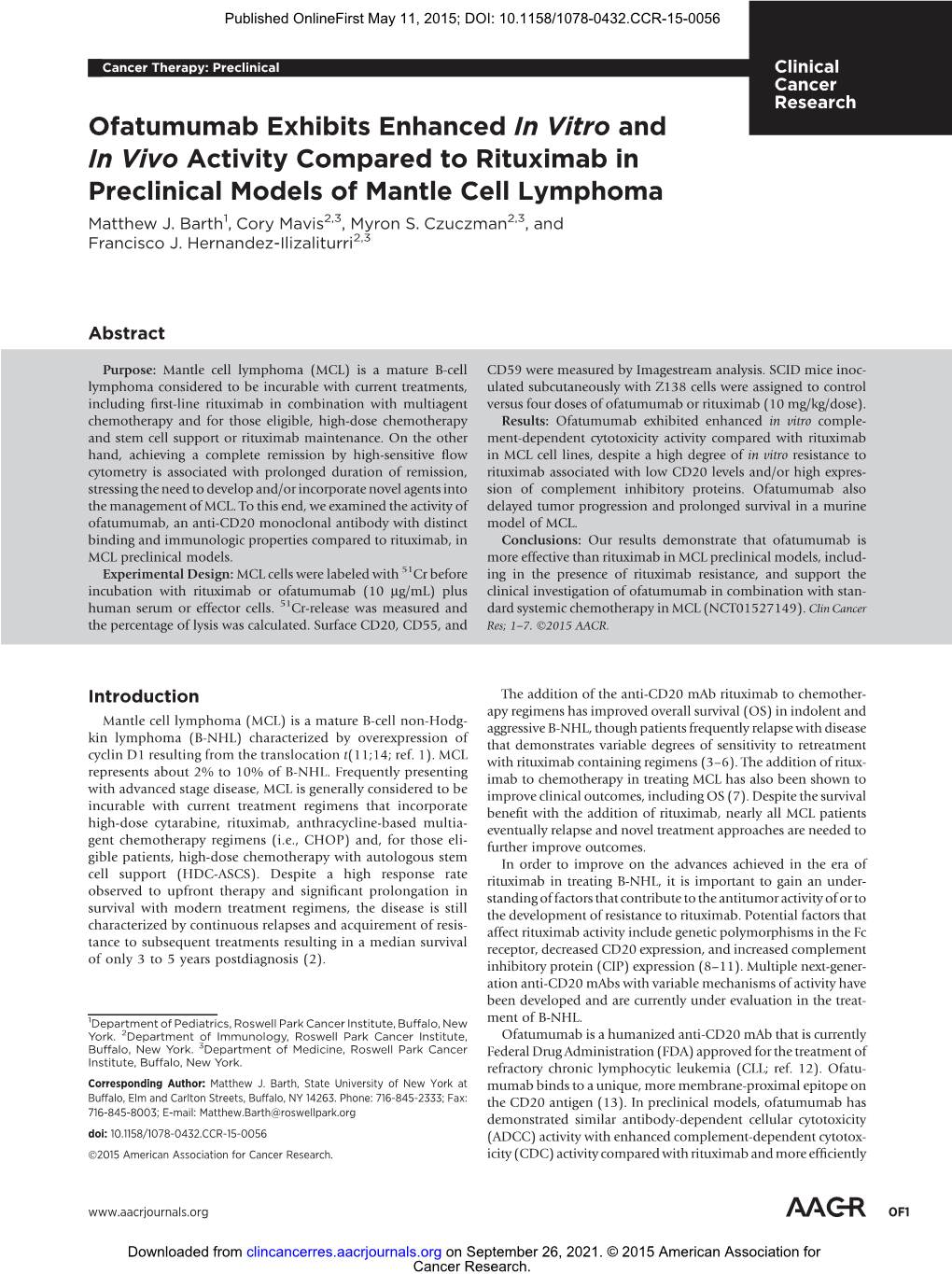 Ofatumumab Exhibits Enhanced in Vitro and in Vivo Activity Compared to Rituximab in Preclinical Models of Mantle Cell Lymphoma Matthew J