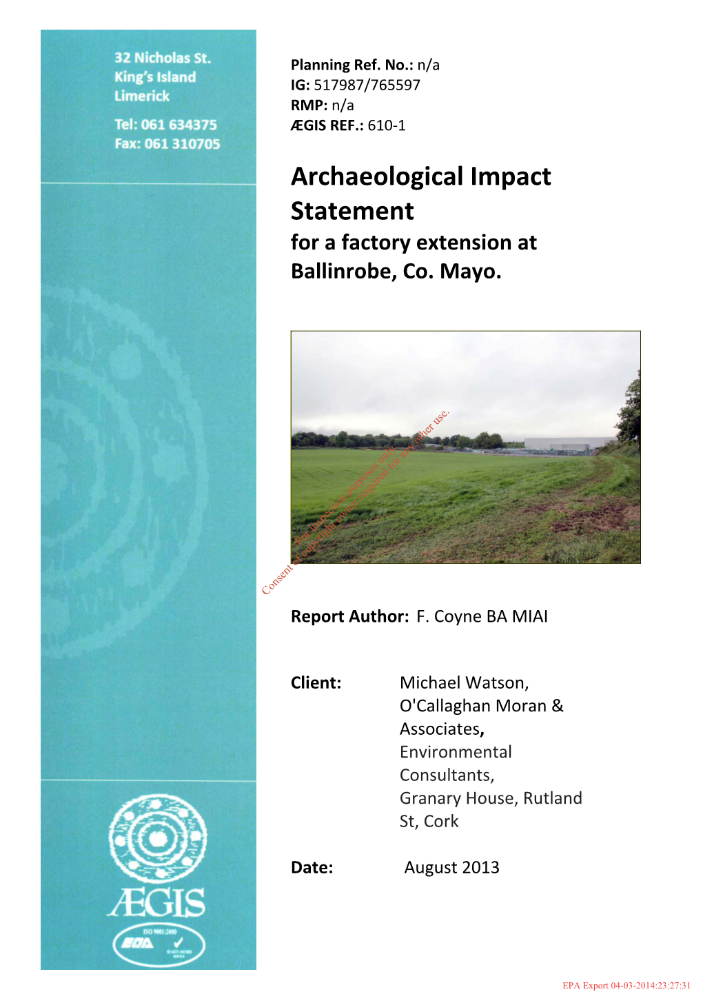 Archaeological Impact Statement for a Factory Extension at Ballinrobe, Co